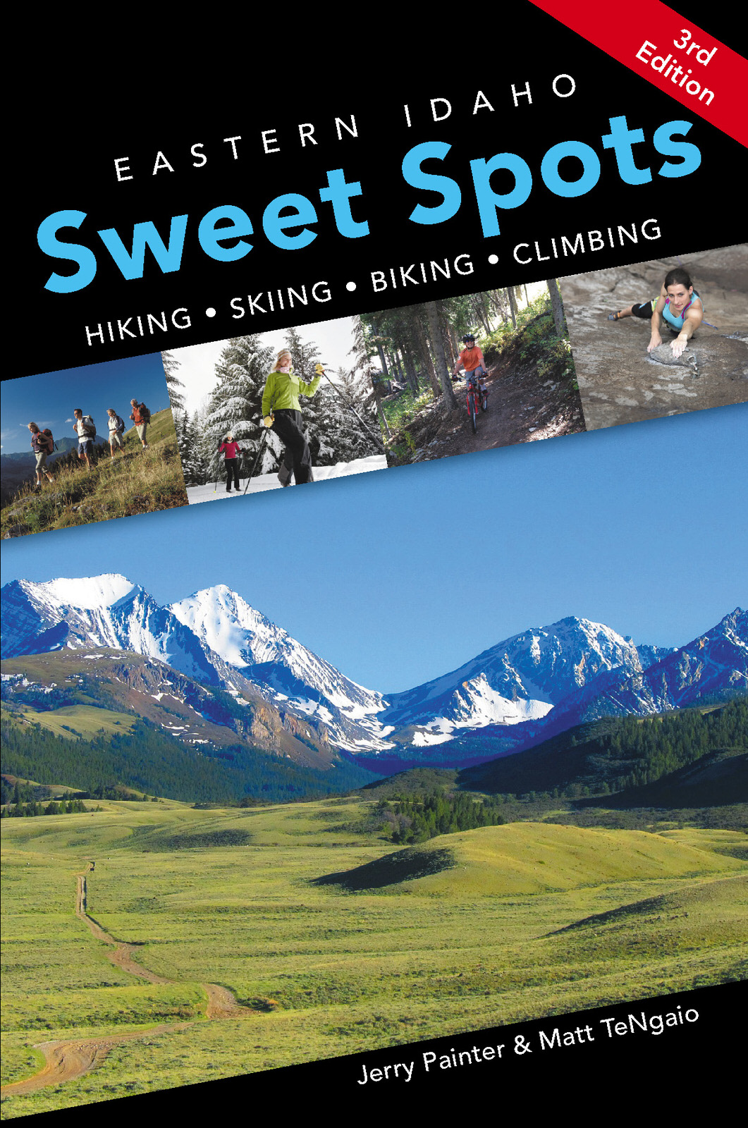 Eastern Idaho Sweet Spots (3rd Edition)